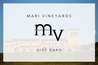 Mari Vineyards Gift Card